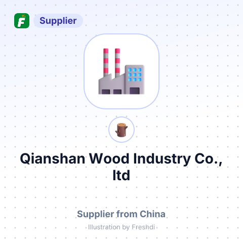 Qianshan Wood Industry Co., ltd – summary card, no photo uploaded yet
