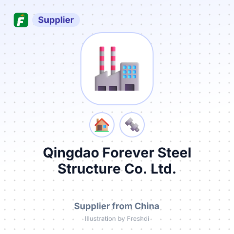 Qingdao Forever Steel Structure Co., Ltd. – summary card, no photo uploaded yet