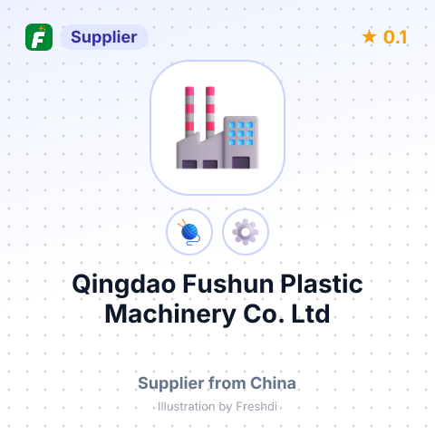Qingdao Fushun Plastic Machinery Co.,Ltd – summary card, no photo uploaded yet