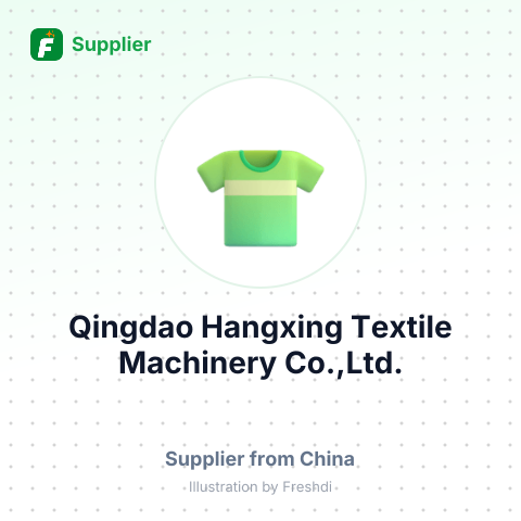 Qingdao Hangxing Textile Machinery Co.,Ltd. – summary card, no photo uploaded yet