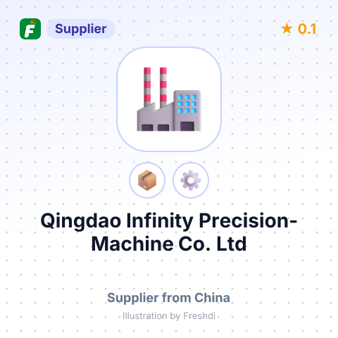 Qingdao Infinity Precision-Machine Co., Ltd – summary card, no photo uploaded yet