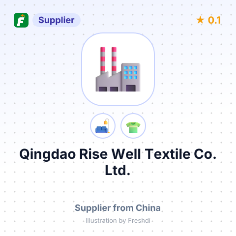 Qingdao Rise Well Textile Co., Ltd. – summary card, no photo uploaded yet