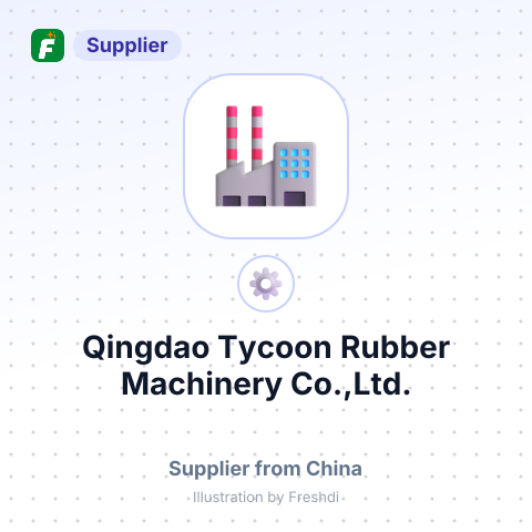 Qingdao Tycoon Rubber Machinery Co.,Ltd. – summary card, no photo uploaded yet