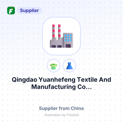 Qingdao Yuanhefeng Textile And Manufacturing Co... – summary card, no photo uploaded yet