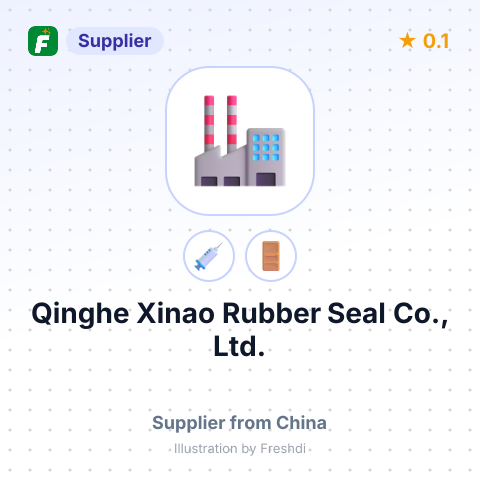 Qinghe Xinao Rubber Seal Co., Ltd. – summary card, no photo uploaded yet