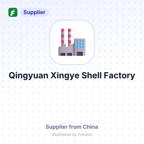 Qingyuan Xingye Shell Factory – summary card, no photo uploaded yet