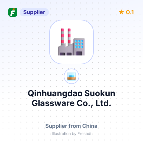 Qinhuangdao Suokun Glassware Co., Ltd. – summary card, no photo uploaded yet