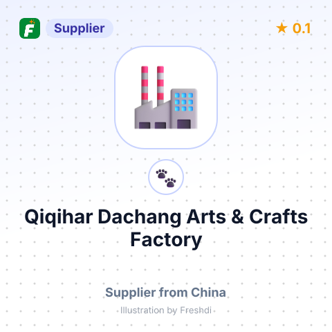 Qiqihar Dachang Arts & Crafts Factory – summary card, no photo uploaded yet
