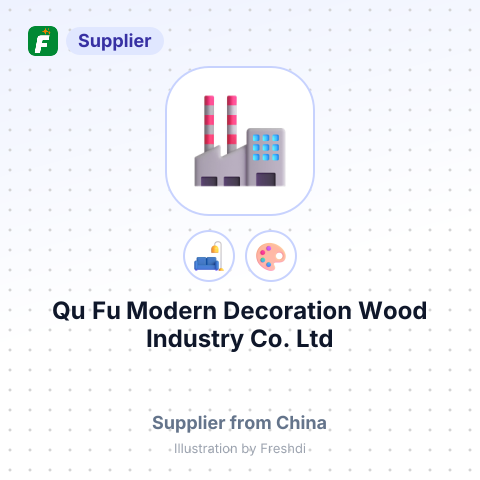 Qu Fu Modern Decoration Wood Industry Co.,Ltd – summary card, no photo uploaded yet