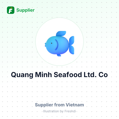 Quang Minh Seafood Ltd. Co – summary card, no photo uploaded yet
