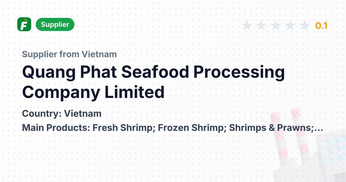 Quang Phat Seafood Processing Company Limited | Shrimps & Prawns ...