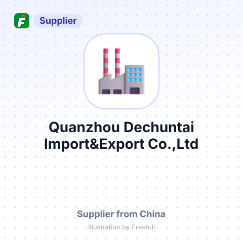 Quanzhou Dechuntai Import&Export Co.,Ltd – summary card, no photo uploaded yet
