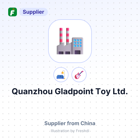 Quanzhou Gladpoint Toy Ltd. – summary card, no photo uploaded yet