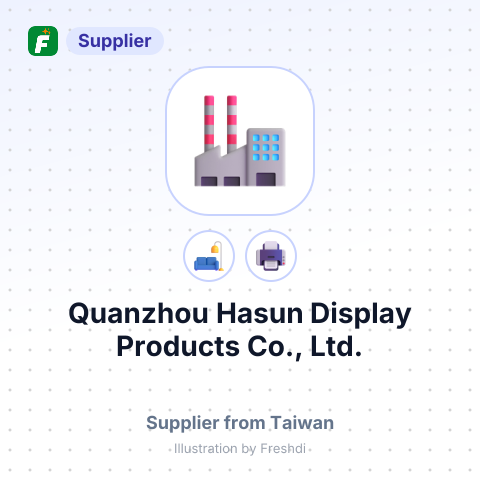 Quanzhou Hasun Display Products Co., Ltd. – summary card, no photo uploaded yet
