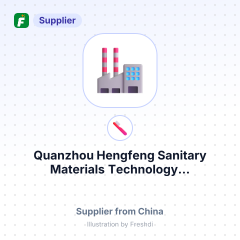Quanzhou Hengfeng Sanitary Materials Technology... – summary card, no photo uploaded yet