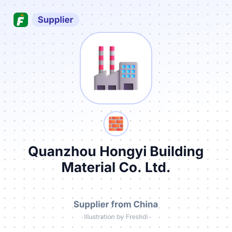 Quanzhou Hongyi Building Material Co. Ltd. – summary card, no photo uploaded yet