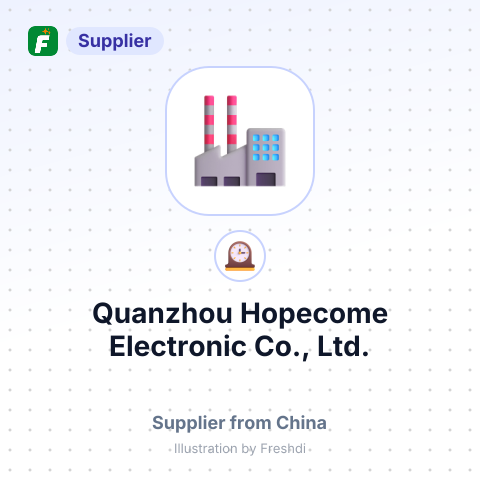 Quanzhou Hopecome Electronic Co., Ltd. – summary card, no photo uploaded yet