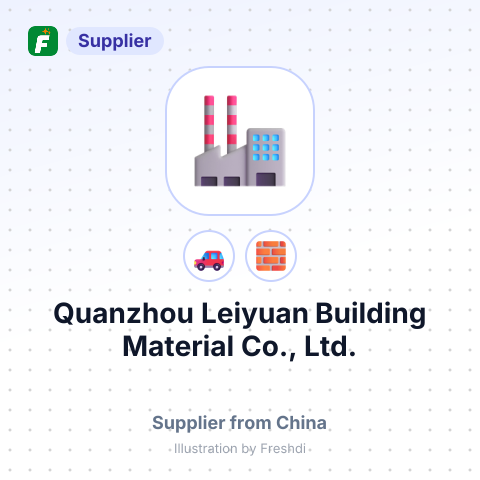 Quanzhou Leiyuan Building Material Co., Ltd. – summary card, no photo uploaded yet