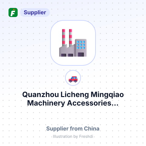 Quanzhou Licheng Mingqiao Machinery Accessories... – summary card, no photo uploaded yet
