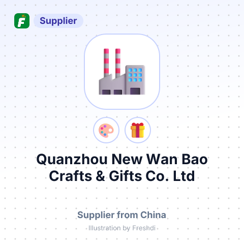 Quanzhou New Wan Bao Crafts & Gifts Co., Ltd – summary card, no photo uploaded yet
