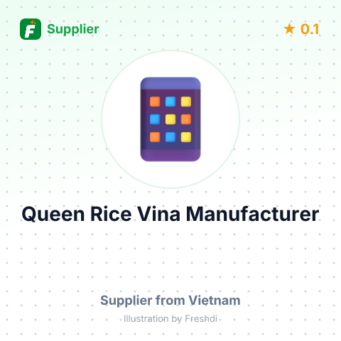 Queen Rice Vina Manufacturer  – summary card, no photo uploaded yet