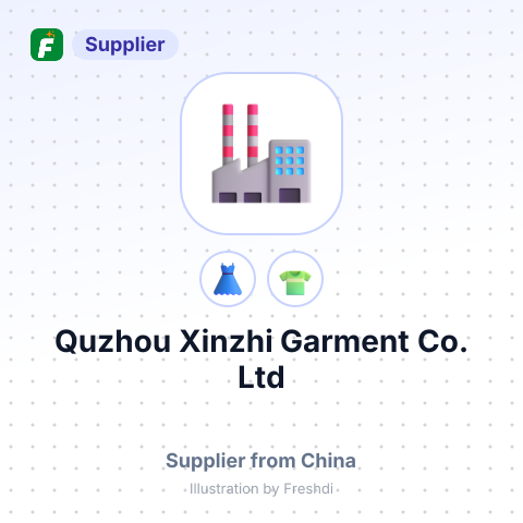 Quzhou Xinzhi Garment Co.,Ltd – summary card, no photo uploaded yet