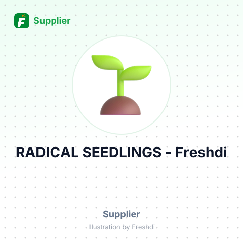 RADICAL SEEDLINGS – summary card, no photo uploaded yet