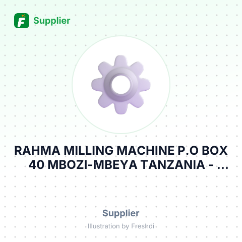 RAHMA MILLING MACHINE P.O BOX 40 MBOZI-MBEYA TANZANIA – summary card, no photo uploaded yet