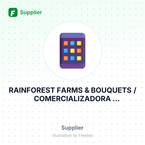 RAINFOREST FARMS & BOUQUETS /COMERCIALIZADORA INTERNACIONAL S.A – summary card, no photo uploaded yet