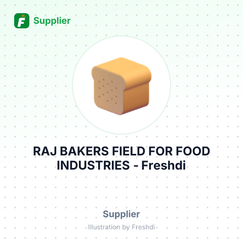 RAJ BAKERS FIELD FOR FOOD INDUSTRIES – summary card, no photo uploaded yet