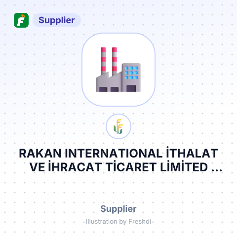 RAKAN INTERNATIONAL İTHALAT VE İHRACAT TİCARET LİMİTED ŞİRKETİ – summary card, no photo uploaded yet