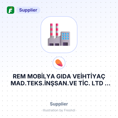 REM MOBİLYA GIDA VEİHTİYAÇ MAD.TEKS.İNŞSAN.VE TİC. LTD – summary card, no photo uploaded yet