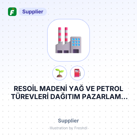 RESOİL MADENİ YAĞ VE PETROL TÜREVLERİ DAĞITIM PAZARLAMA İTHALAT İHRACAT SANAYİ VE TİCARET LİMİTED ŞİRKETİ – summary card, no photo uploaded yet