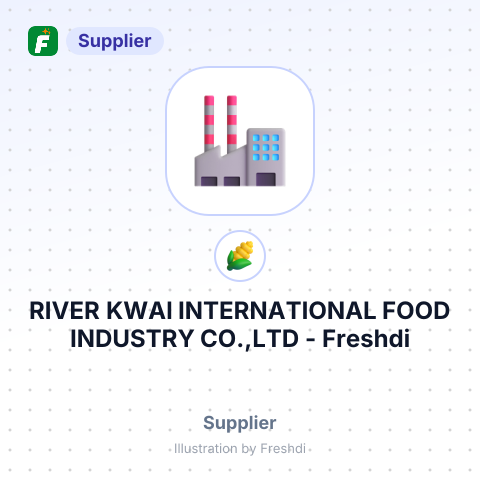 RIVER KWAI INTERNATIONAL FOOD INDUSTRY CO.,LTD – summary card, no photo uploaded yet