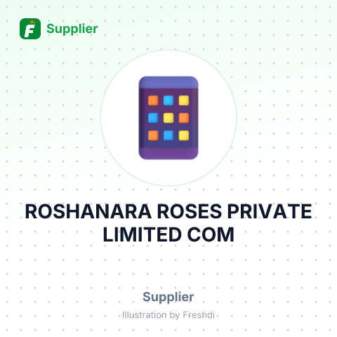 ROSHANARA ROSES PRIVATE LIMITED COM – summary card, no photo uploaded yet