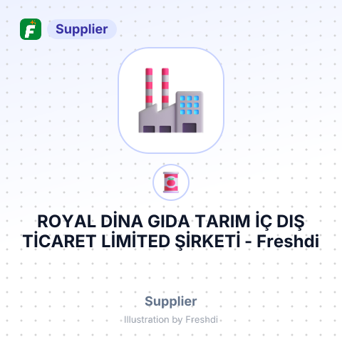 ROYAL DİNA GIDA TARIM İÇ DIŞ TİCARET LİMİTED ŞİRKETİ – summary card, no photo uploaded yet