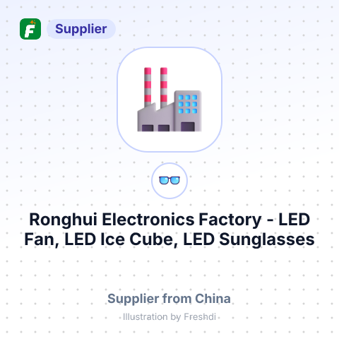 Ronghui Electronics Factory - LED Fan, LED Ice Cube, LED Sunglasses – summary card, no photo uploaded yet