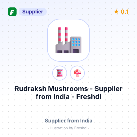 Rudraksh Mushrooms  – summary card, no photo uploaded yet