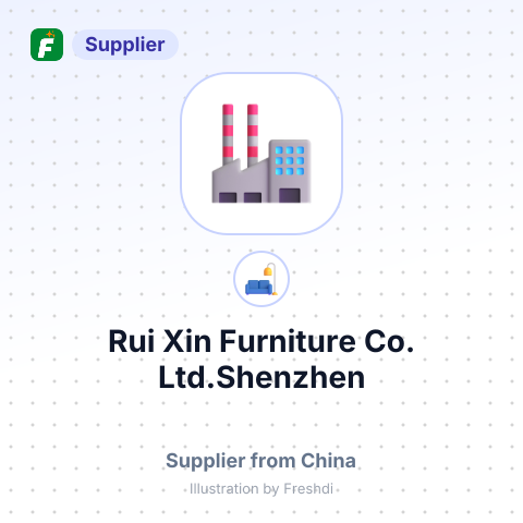 Rui Xin Furniture Co.,Ltd.Shenzhen – summary card, no photo uploaded yet