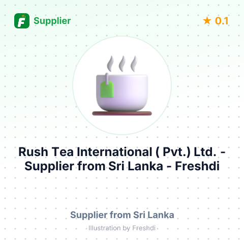 Rush Tea International ( Pvt.) Ltd.  – summary card, no photo uploaded yet