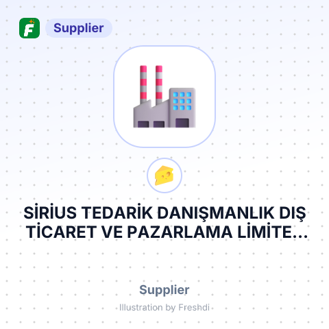SİRİUS TEDARİK DANIŞMANLIK DIŞ TİCARET VE PAZARLAMA LİMİTED ŞİRKETİ – summary card, no photo uploaded yet