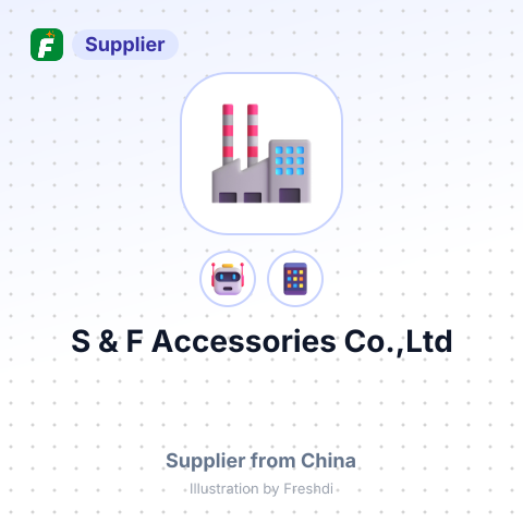 S & F Accessories Co.,Ltd – summary card, no photo uploaded yet