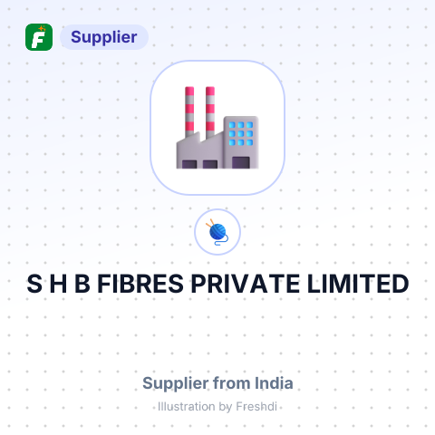 S H B FIBRES PRIVATE LIMITED – summary card, no photo uploaded yet