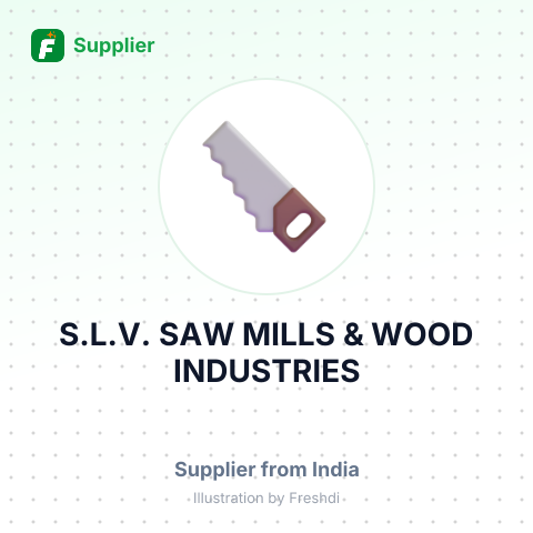 S.L.V. SAW MILLS & WOOD INDUSTRIES – summary card, no photo uploaded yet