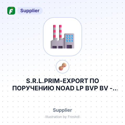 S.R.L.PRIM-EXРОRТ ПО ПОРУЧЕНИЮ NOAD LP BVP BV – summary card, no photo uploaded yet
