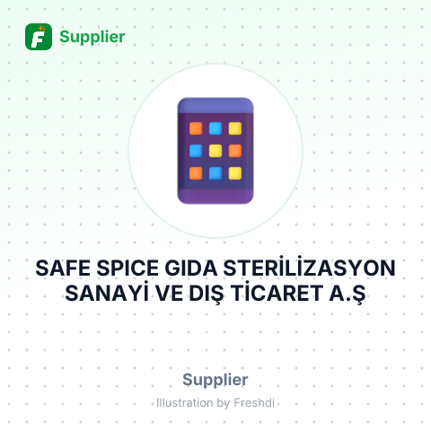 SAFE SPICE GIDA STERİLİZASYON SANAYİ VE DIŞ TİCARET A.Ş – summary card, no photo uploaded yet