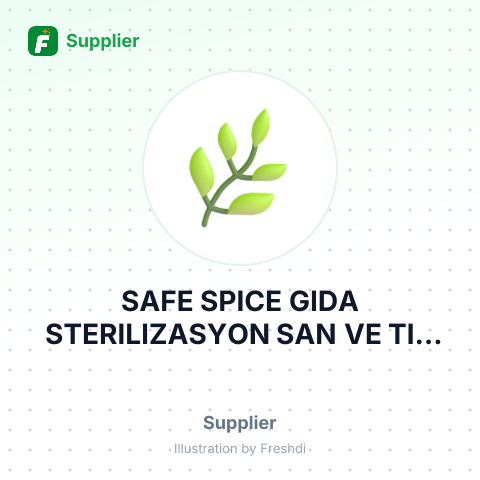 SAFE SPICE GIDA STERILIZASYON SAN VE TIC A.S – summary card, no photo uploaded yet