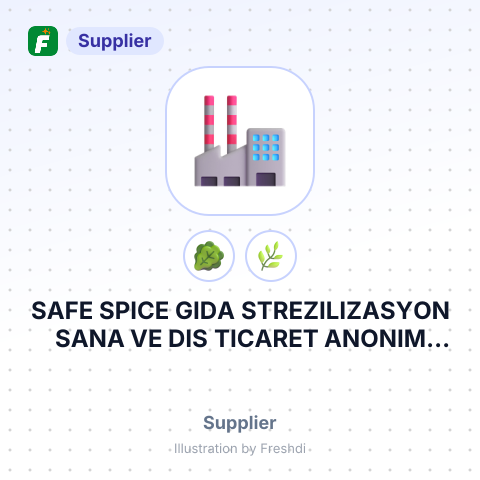 SAFE SPICE GIDA STREZILIZASYON SANA VE DIS TICARET ANONIM SIRKETI – summary card, no photo uploaded yet