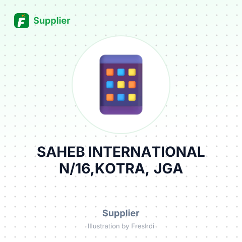 SAHEB INTERNATIONAL N/16,KOTRA, JGA – summary card, no photo uploaded yet