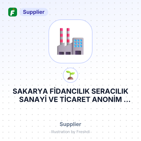 SAKARYA FİDANCILIK SERACILIK SANAYİ VE TİCARET ANONİM ŞİRKETİ – summary card, no photo uploaded yet